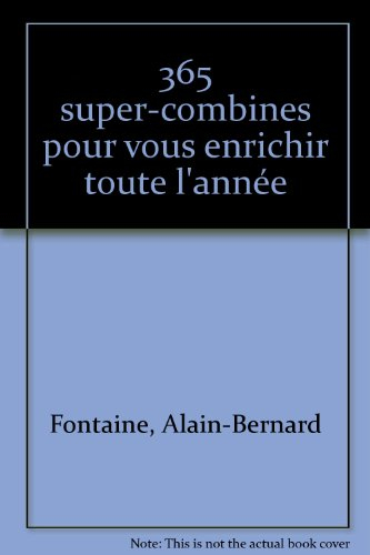 365 supercombines pour vous enrichir jour après jour