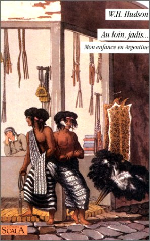 Au loin, jadis : mon enfance en Argentine