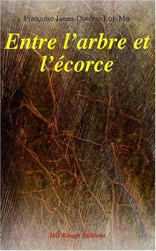 Entre l'arbre et l'écorce...