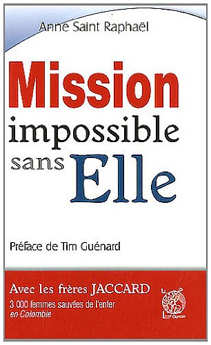 Mission impossible sans elle