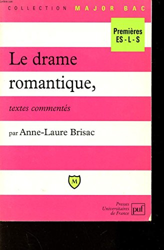 Le drame romantique, textes commentés