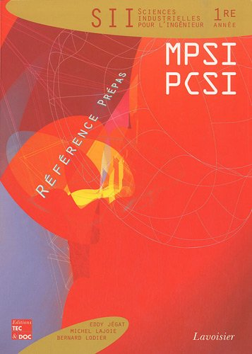 Sciences industrielles pour l'ingénieur, 1re année MPSI-PCSI