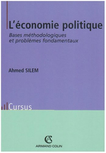 L'économie politique : bases méthodologiques et problèmes fondamentaux