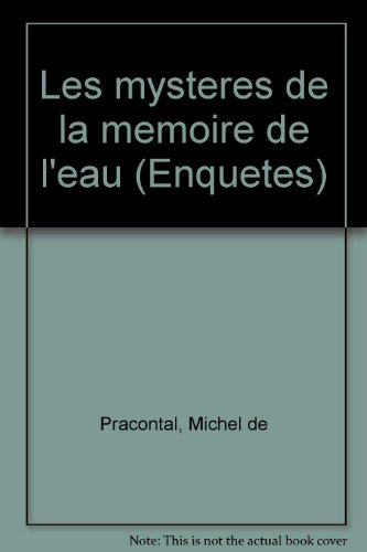 Les mystères de la mémoire de l'eau