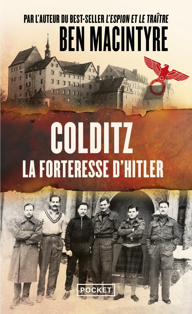 Colditz : la forteresse d'Hitler