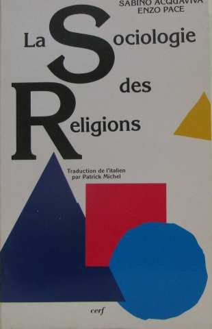 La sociologie des religions : problèmes et perspectives