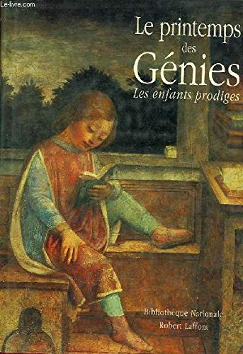 Le Printemps des génies : les enfants prodiges