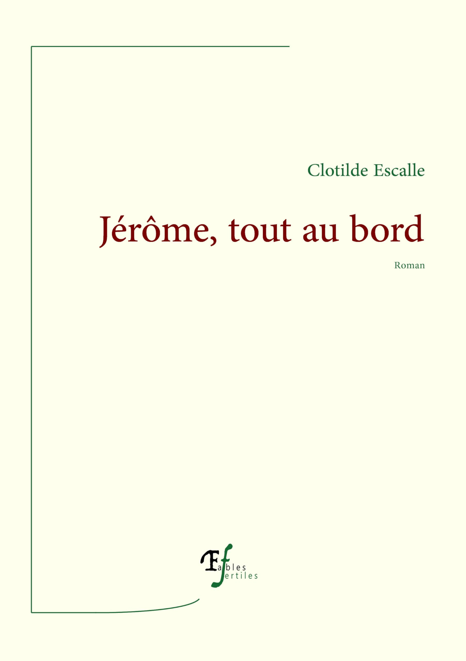 Jérôme, tout au bord