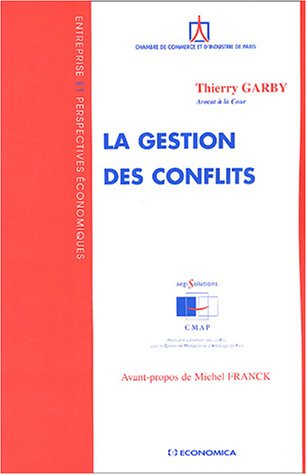 La gestion des conflits : théorie et pratique