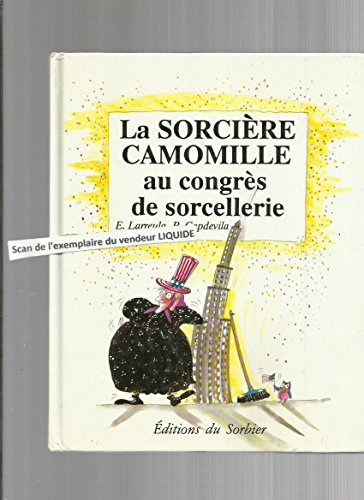 La sorcière Camomille au congrès de sorcellerie