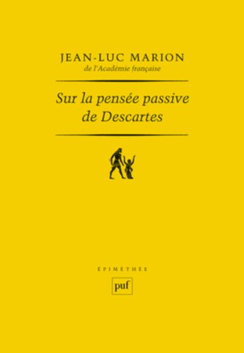 Sur la pensée passive de Descartes