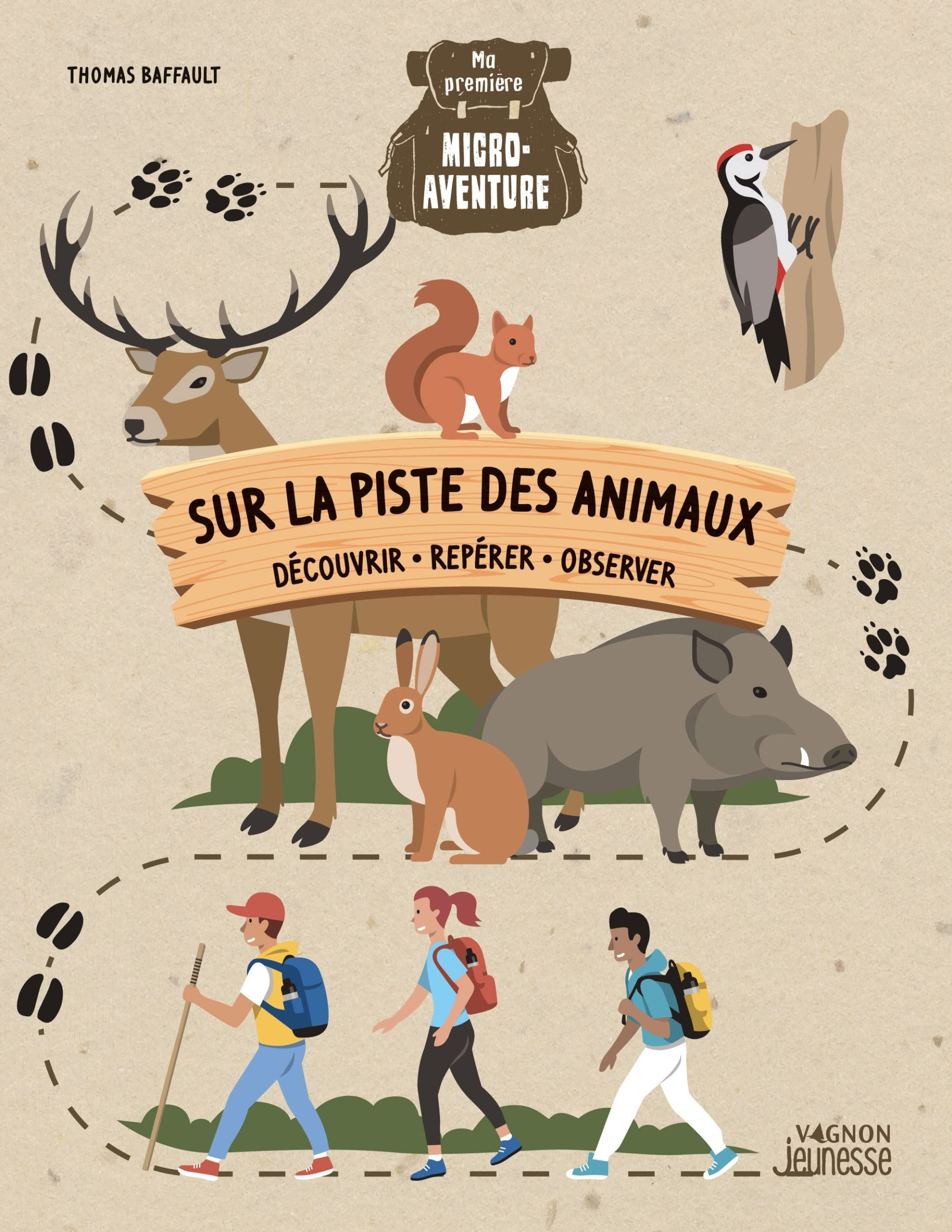 Sur la piste des animaux : découvrir, repérer, observer