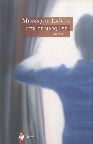 L'oeil de Marquise