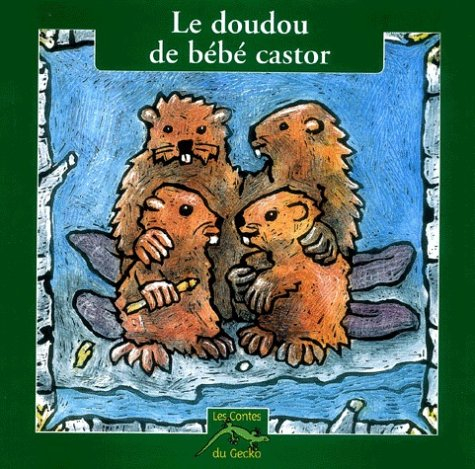 Le doudou de bébé castor