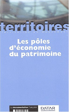 Les pôles d'économie du patrimoine