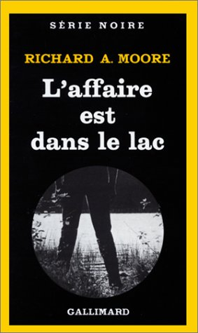 L'affaire est dans le lac