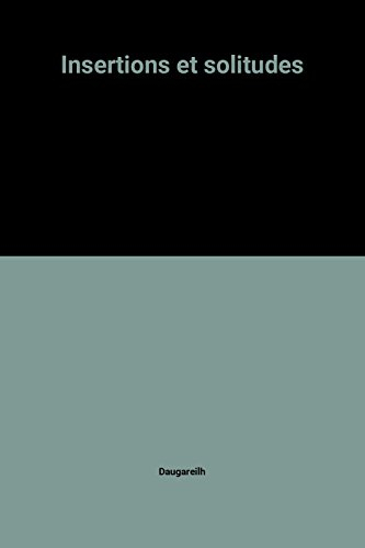 Insertions et solitudes : actes