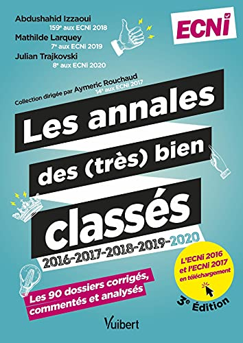 Les annales des (très) bien classés 2016-2017-2018-2019-2020 : les 90 dossiers corrigés, commentés e