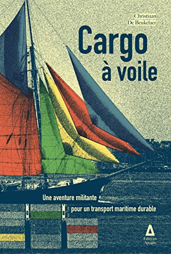 Cargo à voile : une aventure militante pour un transport maritime durable