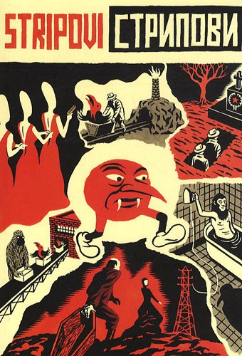 Stripovi : bande dessinée indépendante et contemporaine en Serbie et en Croatie