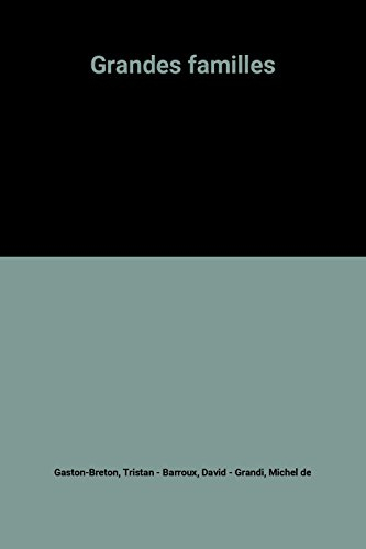 Grandes familles : la série été des Echos