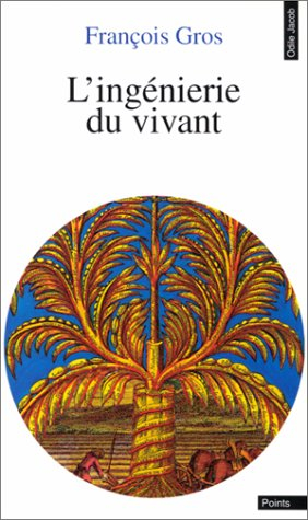 L'ingénierie du vivant