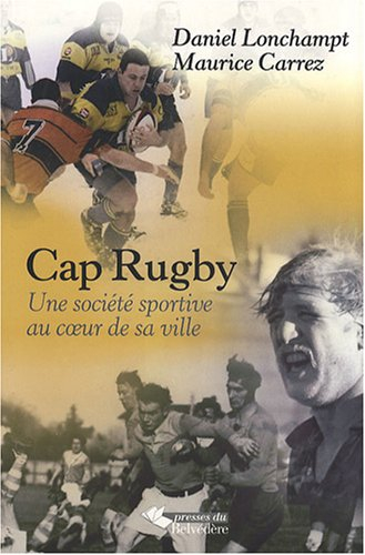 Le CA Pontarlier rugby : une société sportive au coeur de sa ville