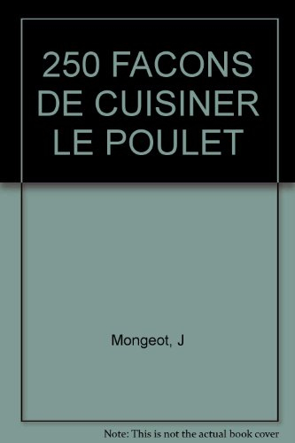 250 façons de cuisiner le poulet