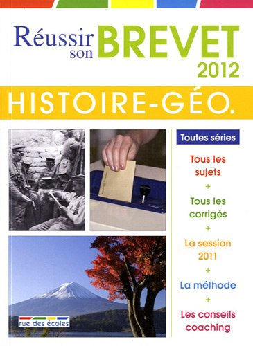 Histoire-géographie, éducation civique 3e, toutes séries : brevet 2012