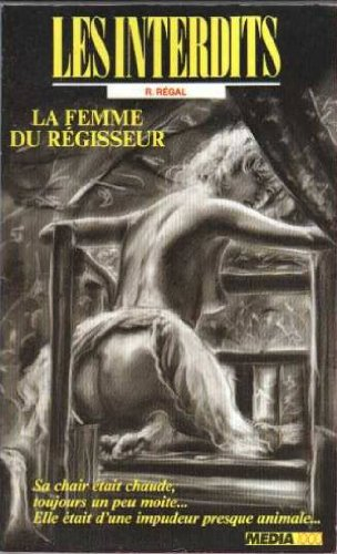 Les interdits n°46 : la femme du regisseur