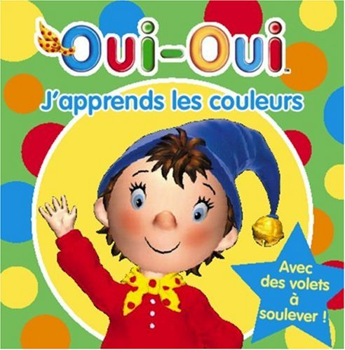 J'apprends les couleurs avec Oui-Oui