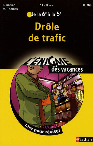 Drôle de trafic : de la 6e vers la 5e