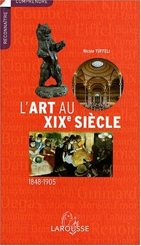 L'art du XIXe siècle : 1848-1905