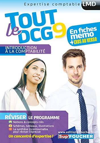 Tout le DCG 9, introduction à la comptabilité : en fiches mémo + exos au verso