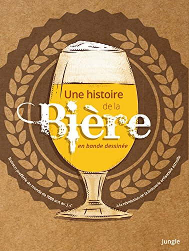 Une histoire de la bière en bande dessinée : la boisson la plus consommée au monde depuis 7.000 ans 