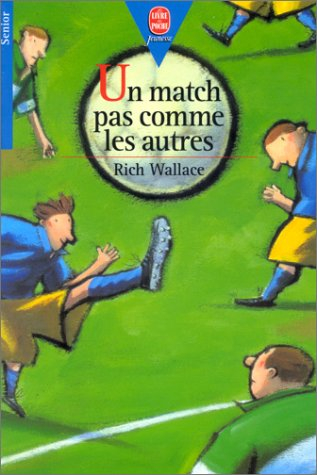Un match pas comme les autres