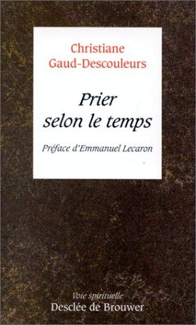 Prier selon le temps