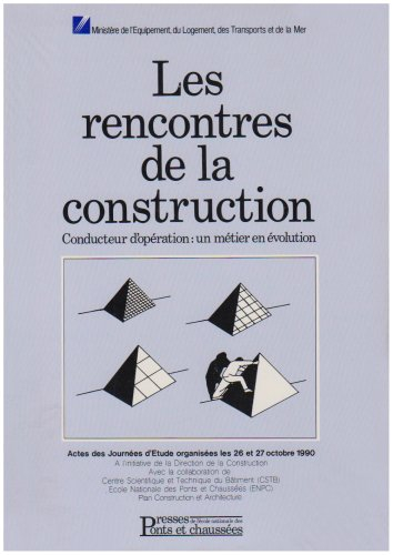 les rencontres de la construction / conducteur d'operation, un metier en evolution / actes des journ