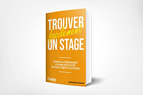 Trouver facilement un stage, un premier emploi : conseils & témoignages, les erreurs à éviter : un g