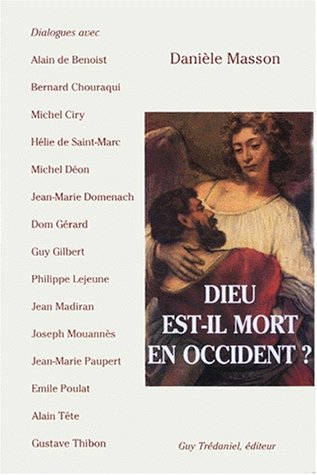 Dieu est-il mort en Occident ?