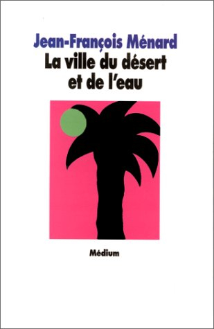 La ville du désert et de l'eau