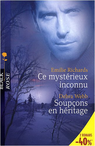 Ce mystérieux inconnu. Soupçons en héritage