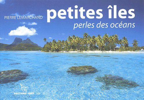 Petites îles, perles des océans