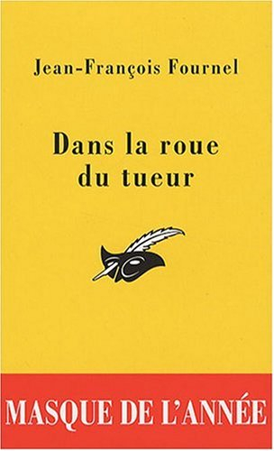 Dans la roue du tueur