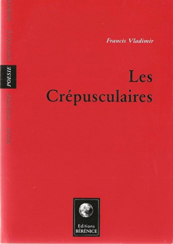Les crépusculaires
