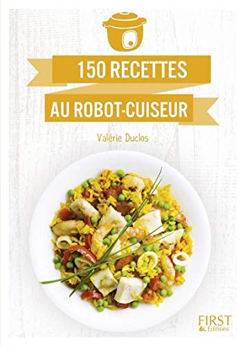 150 recettes au robot-cuiseur