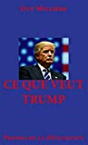 Ce que veut Trump