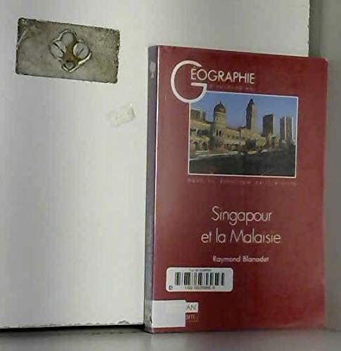 Singapour et la Malaisie