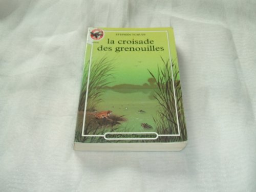 La Croisade des grenouilles