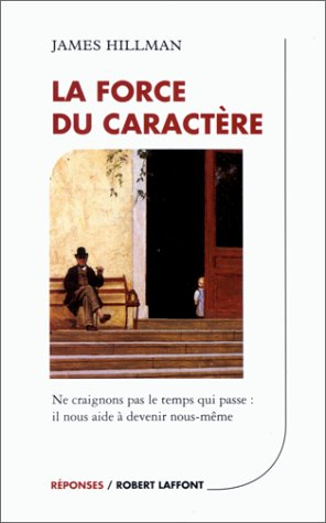 La force du caractère : à quoi sert la vieillesse ?